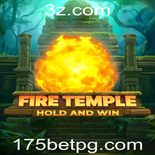 Explorando o Fascinante Mundo de FireTemple e o Mistério de 175bet