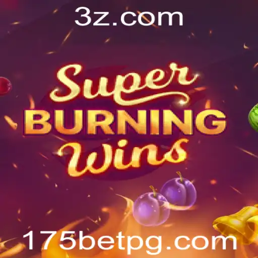 Descubra a Excitante Experiência de SuperBurningWins na Plataforma 175bet